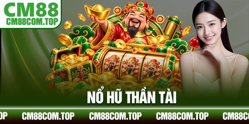 Nổ Hũ Thần Tài