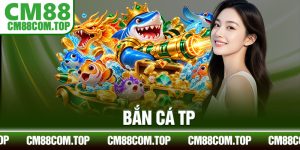 Bắn Cá TP